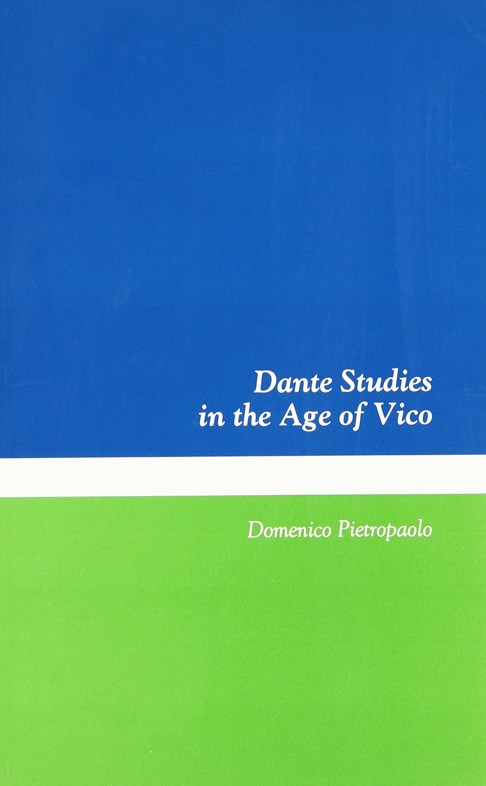 Dante studies in the age of Vico