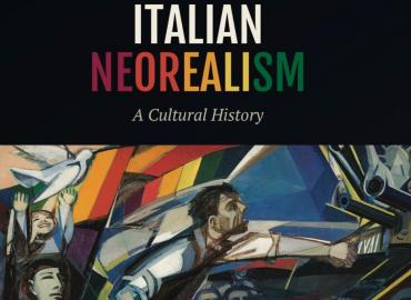 Book cover of &amp;quot;Italian Neorealism: A Cultural History&amp;quot; by Charles Leavitt